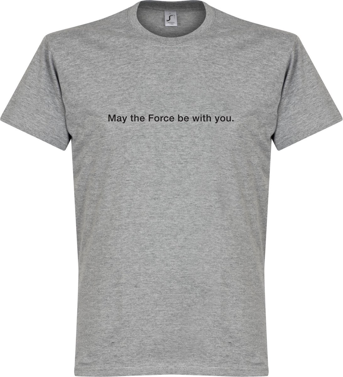 1092x1200-124 May the Force be With You T-Shirt - Grijs - XL - Afbeelding 1