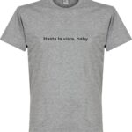 Hasta la Vista, Baby T-Shirt - Grijs - S