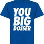 You Big Dosser T-shirt - Blauw - XXL