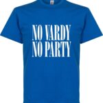 No Vardy No Party T-Shirt - S