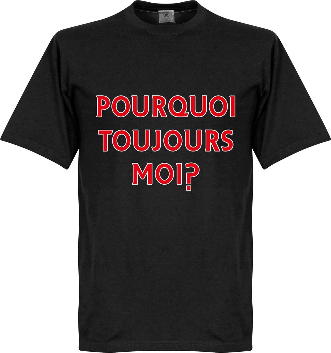 1126x1200-88 Pourquoi Toujours Moi? (Why Alway Me) T-Shirt - XXXL - Afbeelding 1