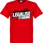 Legalise Safe Standing T-Shirt - XL