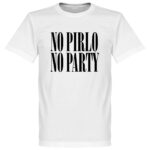 No Pirlo No Party T-Shirt - M
